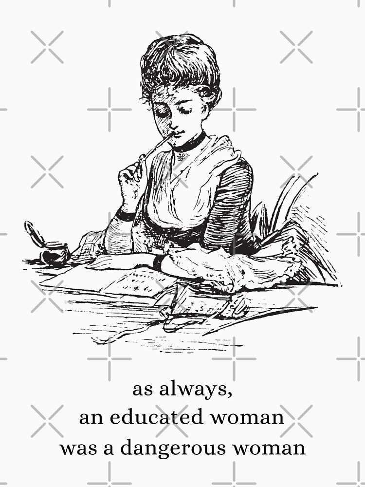 An Educated Woman Was A Dangerous Woman by AcademiaCollege T-Shirts, Hoodie, Sweatshirt | BlankRebels.com (Image 3)
