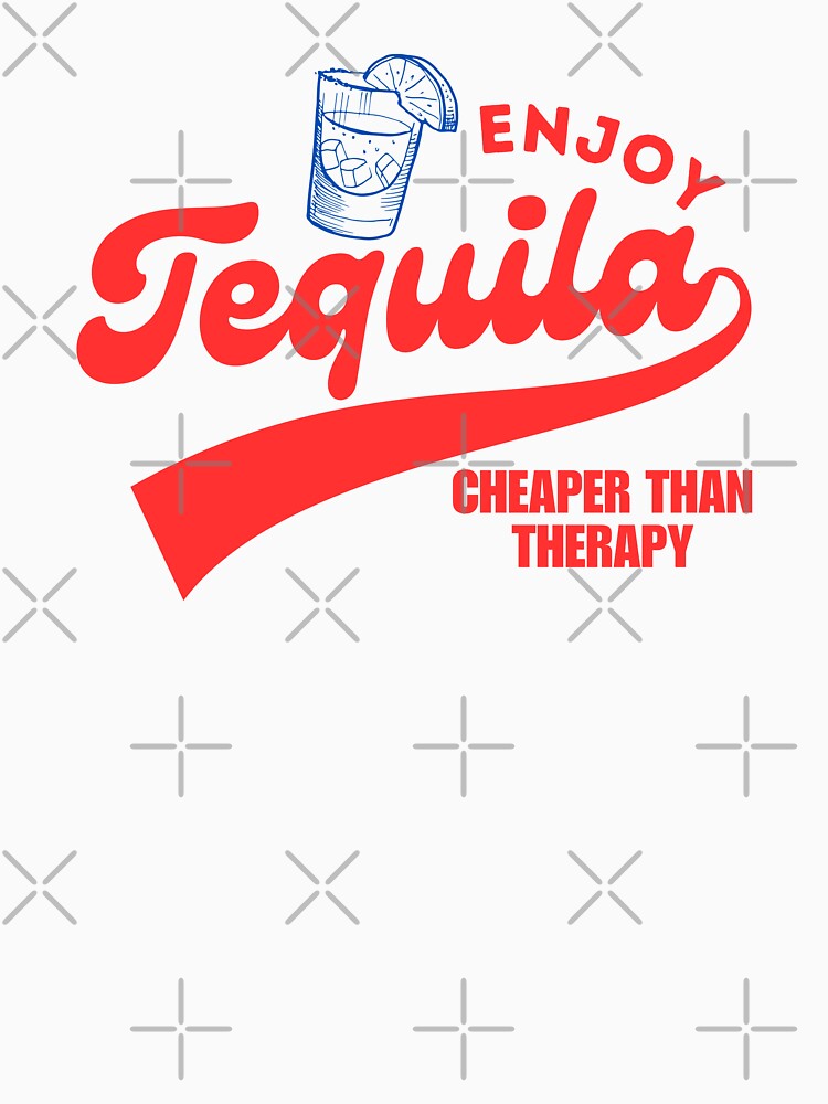 Enjoy Tequila Cheaper than Therapy by BelkaMed T-Shirts, Hoodie, Sweatshirt | BlankRebels.com (Image 3)