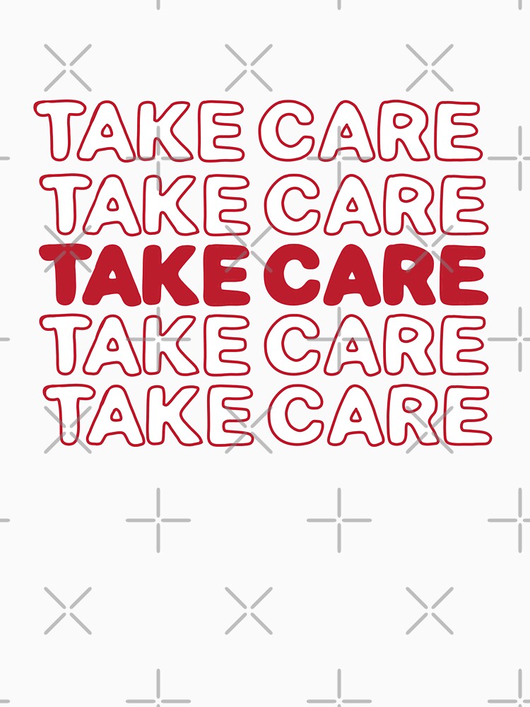 Take Care by allieweek T-Shirts, Hoodie, Sweatshirt | BlankRebels.com (Image 3)