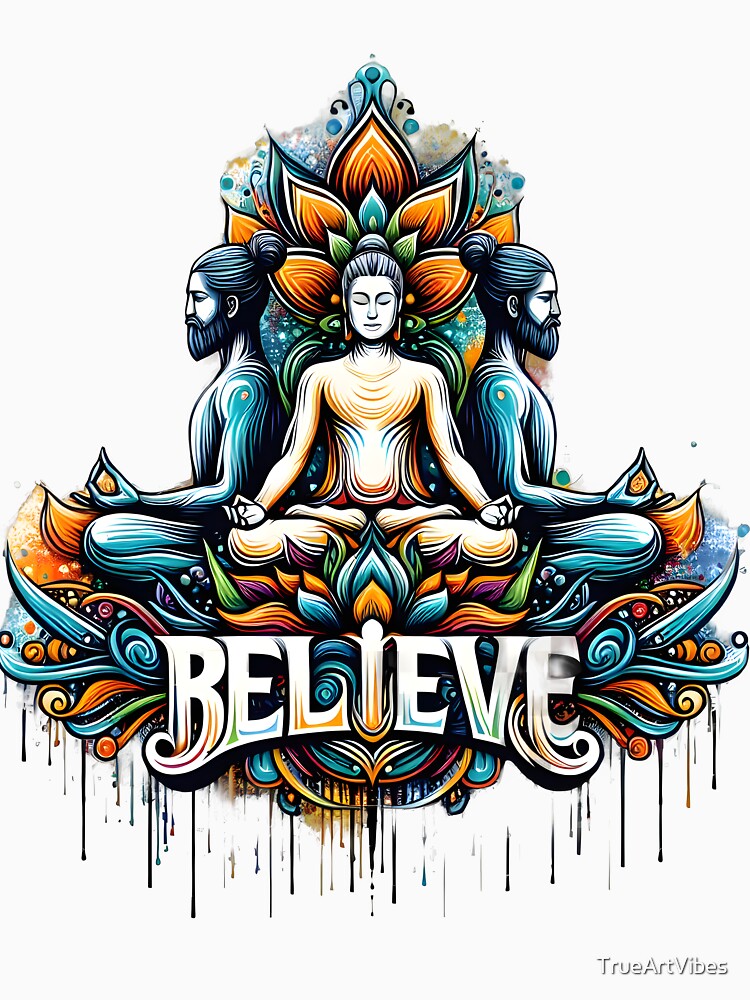 believe, meditation, Peace, Serenity, Calmness, Mindfulness by TrueArtVibes