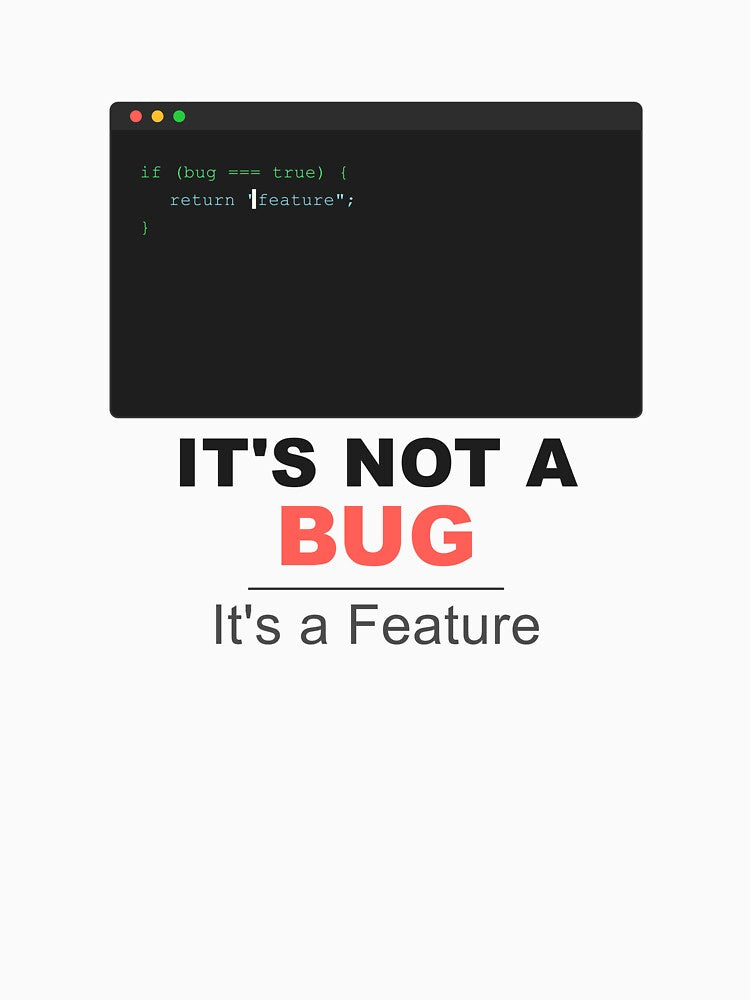 Programmer Humor Not a Bug Feature Gift by markify T-Shirts, Hoodie, Sweatshirt | BlankRebels.com (Image 3)