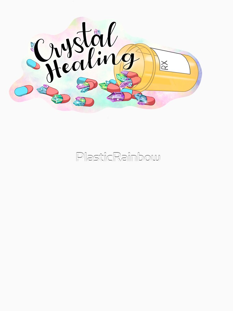 Crystal Healing Prescription Pills by Shiny Plastic Rainbow T-Shirts, Hoodie, Sweatshirt | BlankRebels.com (Image 3)
