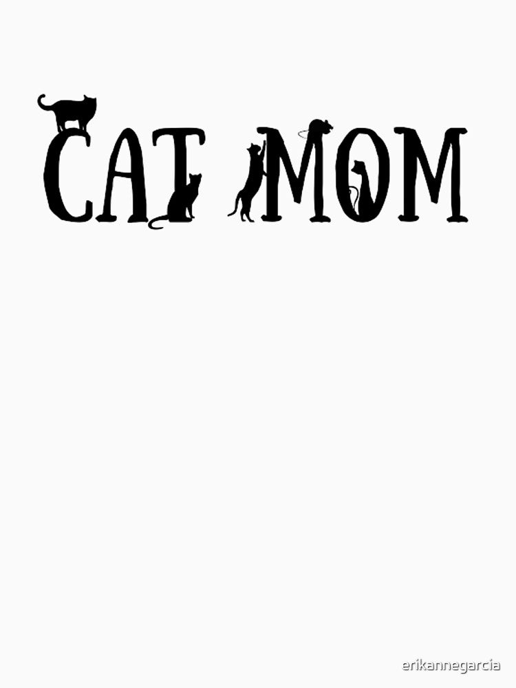 Cat Mom by erikannegarcia T-Shirts, Hoodie, Sweatshirt | BlankRebels.com (Image 3)