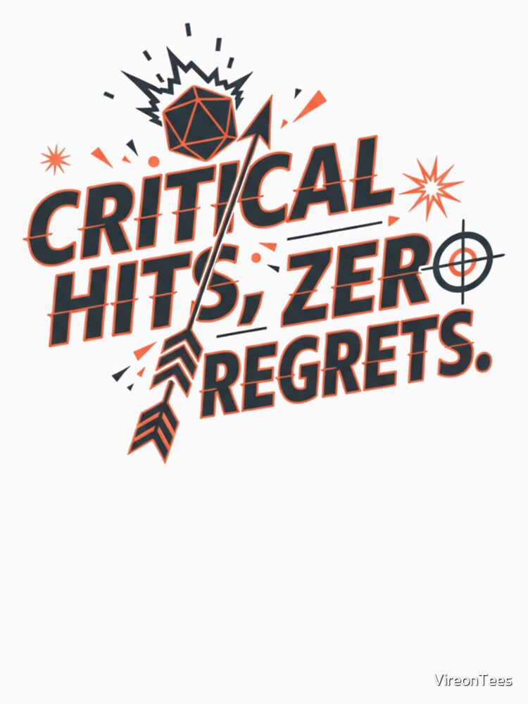 Critical Hits, Zero Regrets by VireonTees T-Shirts, Hoodie, Sweatshirt | BlankRebels.com (Image 3)