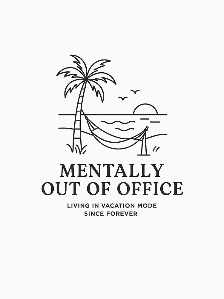 Mentally Out of Office Minimal Island Escape Graphic Design by Radgraphic T-Shirts, Hoodie, Sweatshirt (Image 3)