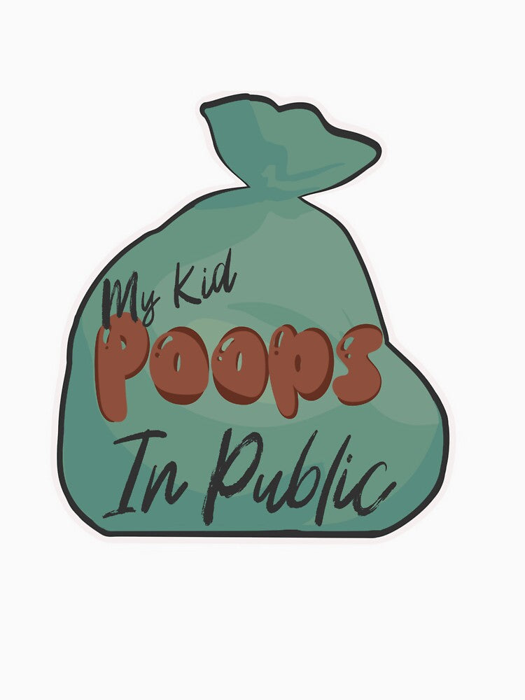 My kid poops in public by Semibrit T-Shirts, Hoodie, Sweatshirt | BlankRebels.com (Image 3)