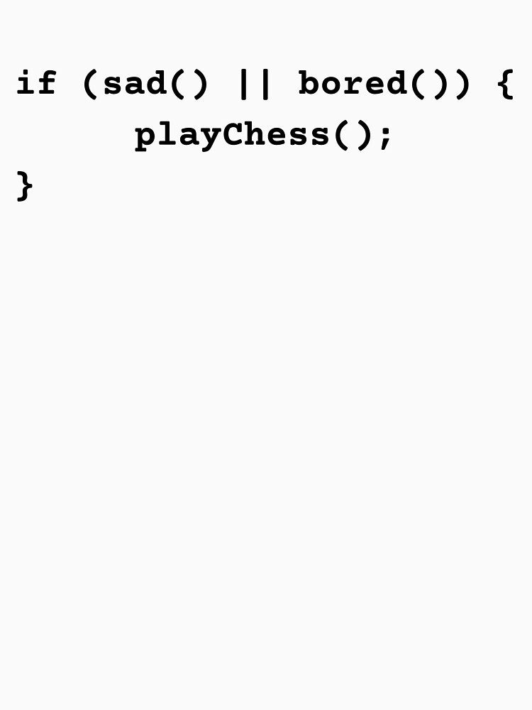 Coder's Logic for Chess - Funny Programmer & Developer Gift by TheCuriousPawn T-Shirts, Hoodie, Sweatshirt (Image 3)