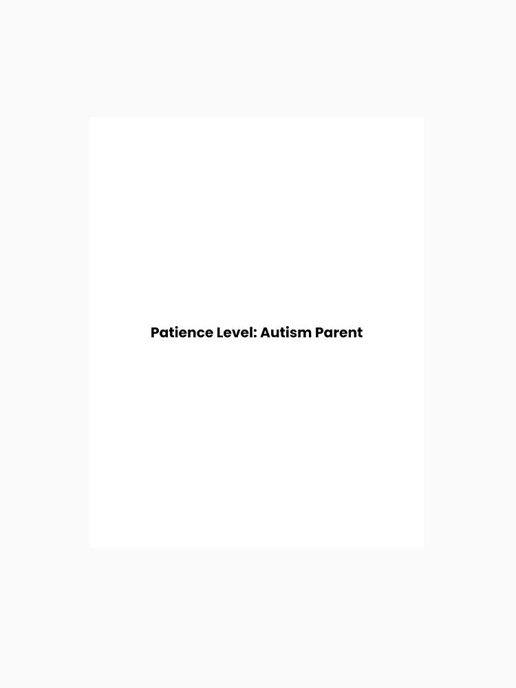 Patience Level: Autistic Parent by Calm Spectrum Studio T-Shirts, Hoodie, Sweatshirt | BlankRebels.com (Image 3)