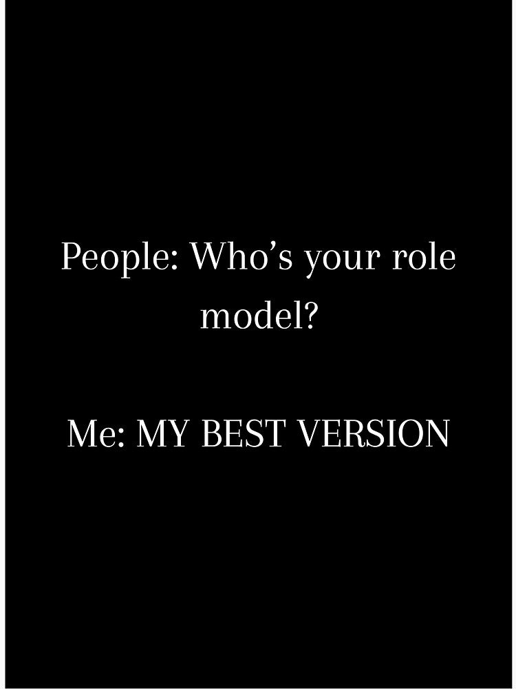 My best version is my role model Quote by CoolBuddyCool T-Shirts, Hoodie, Sweatshirt | BlankRebels.com (Image 3)