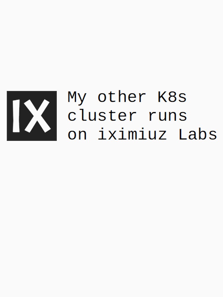 Iximiuz Labs swag by kubeswag T-Shirts, Hoodie, Sweatshirt | BlankRebels.com (Image 3)