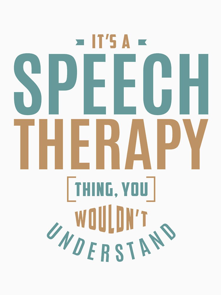 Speech Therapy Thing by caiquefelino15 T-Shirts, Hoodie, Sweatshirt | BlankRebels.com (Image 3)