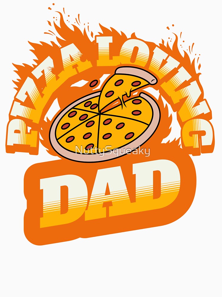 Pizza Loving Dad by NuttySqueaky T-Shirts, Hoodie, Sweatshirt | BlankRebels.com (Image 3)