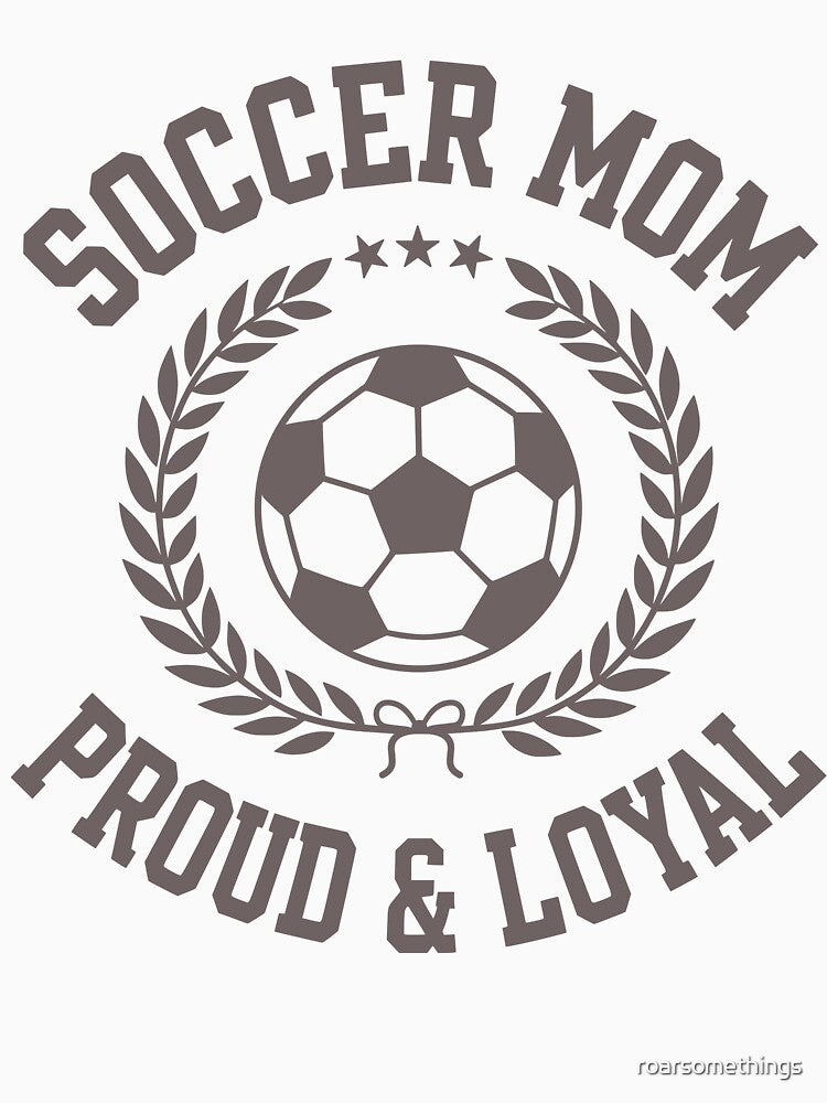 Soccer Mom Varsity Crest Proud Loyal Supporter by roarsomethings