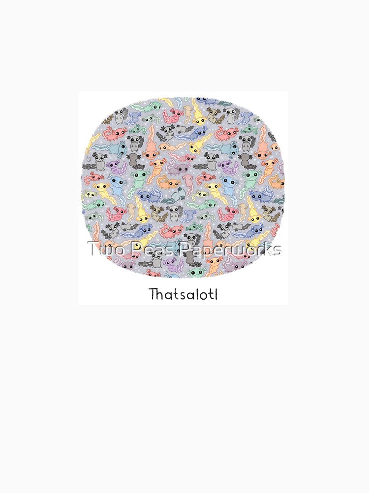 Thatsalotl by Two Peas Paperworks T-Shirts, Hoodie, Sweatshirt | BlankRebels.com (Image 3)