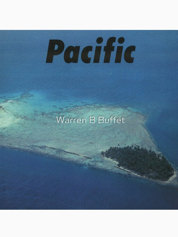 Pacific album cover by Warren B Buffet