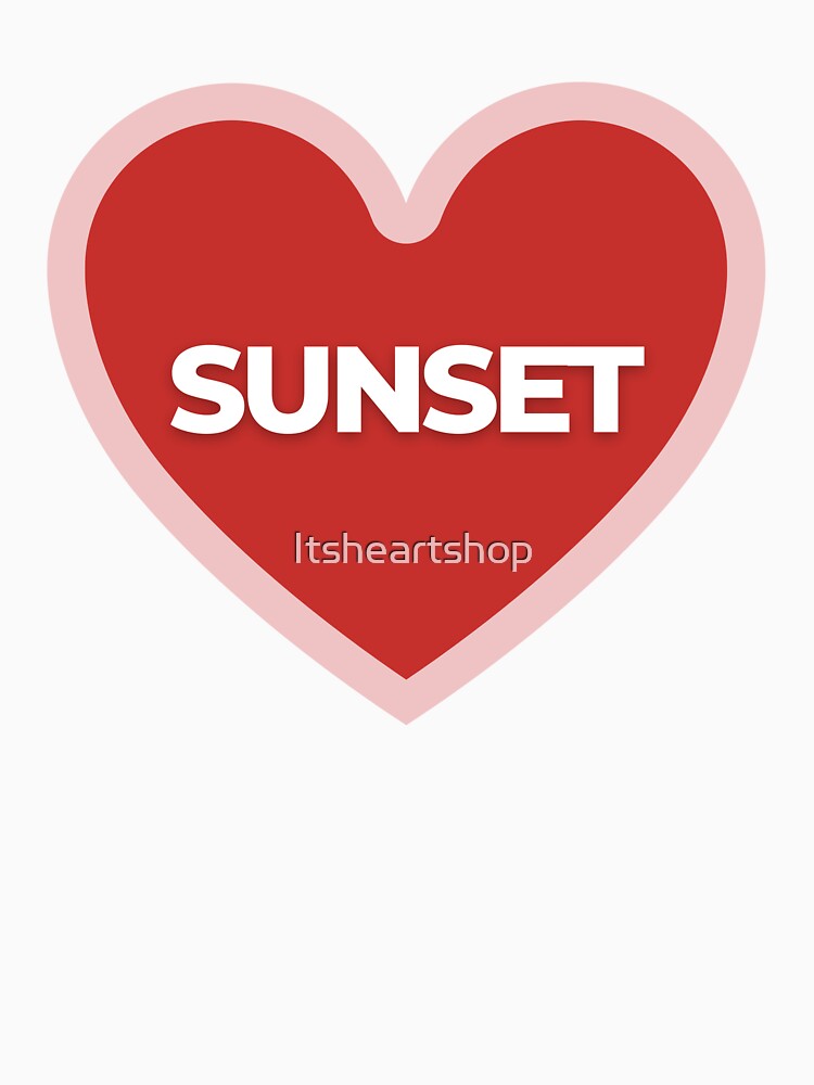 I Heart Sunset by Itsheartshop T-Shirts, Hoodie, Sweatshirt | BlankRebels.com (Image 3)