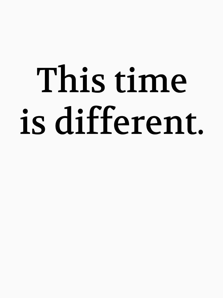 Bullwit! funny money apparel and accessories - "This time is different" by Bullwit! T-Shirts, Hoodie, Sweatshirt (Image 3)