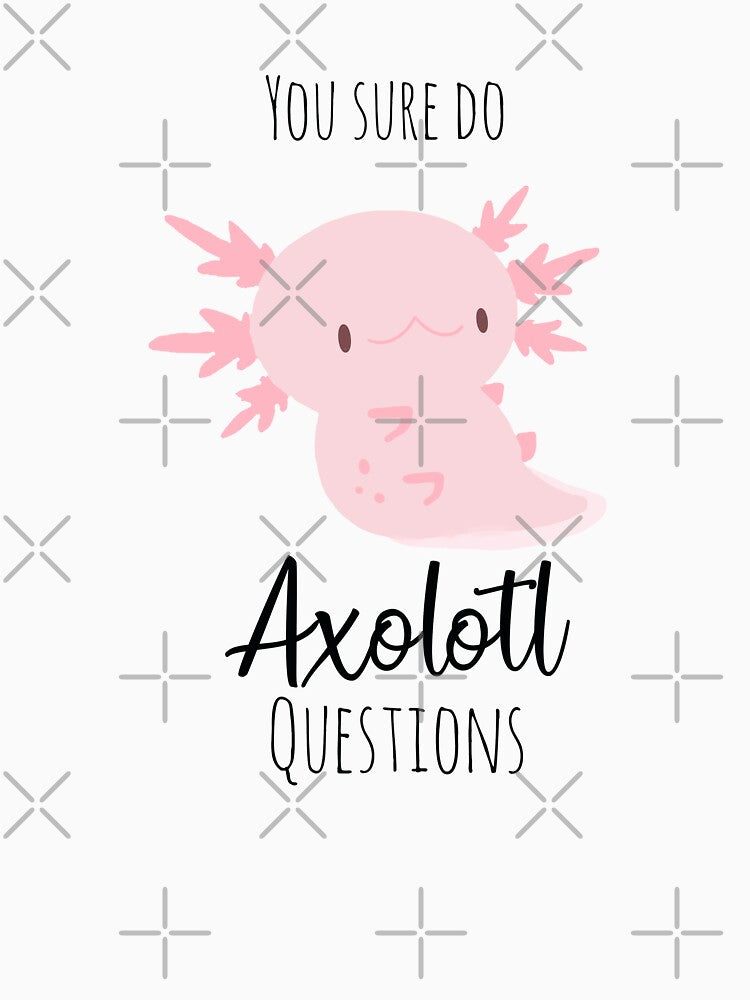 Cute and Funny Axolotl by MillerDesigns T-Shirts, Hoodie, Sweatshirt | BlankRebels.com (Image 3)