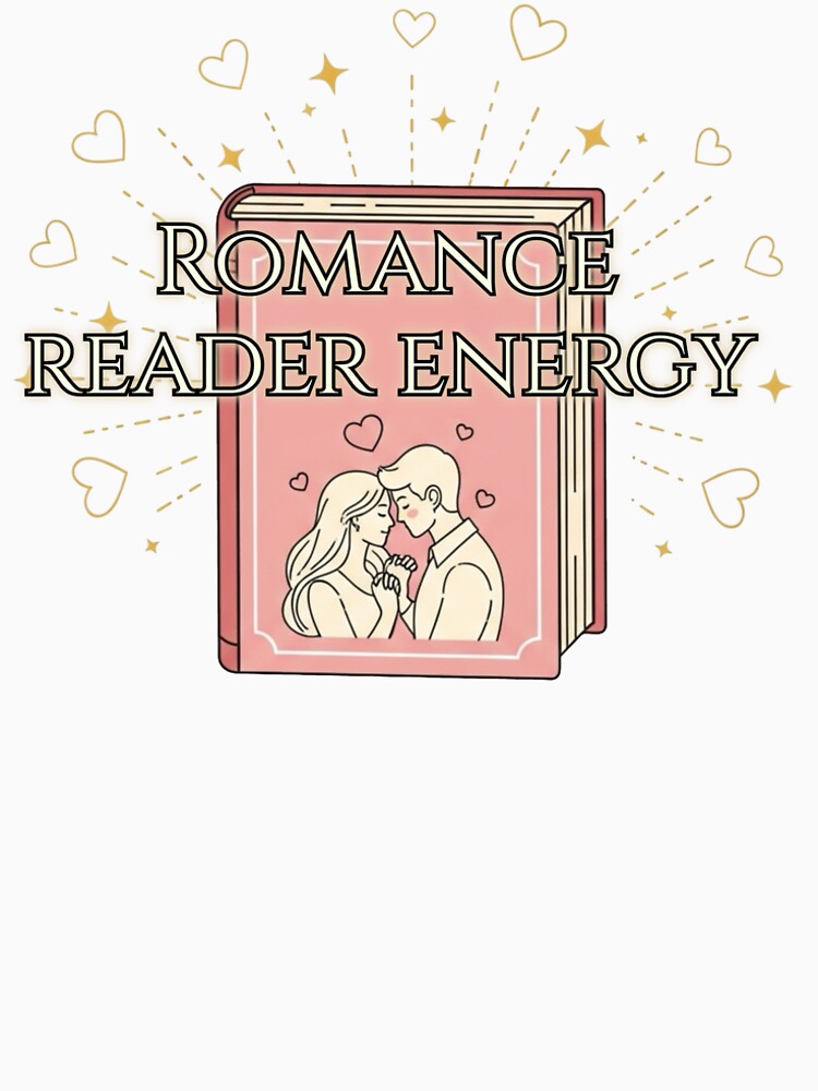 Romance Reader Energy Booktok Design by Lexiii Designs T-Shirts, Hoodie, Sweatshirt | BlankRebels.com (Image 2)