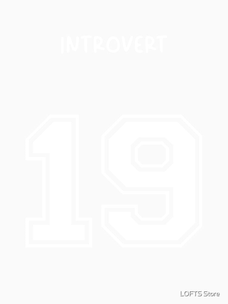 Introvert 19 – Bold Minimal Statement Design | Introvert Club Design | Introvert Group by LOFTS Store