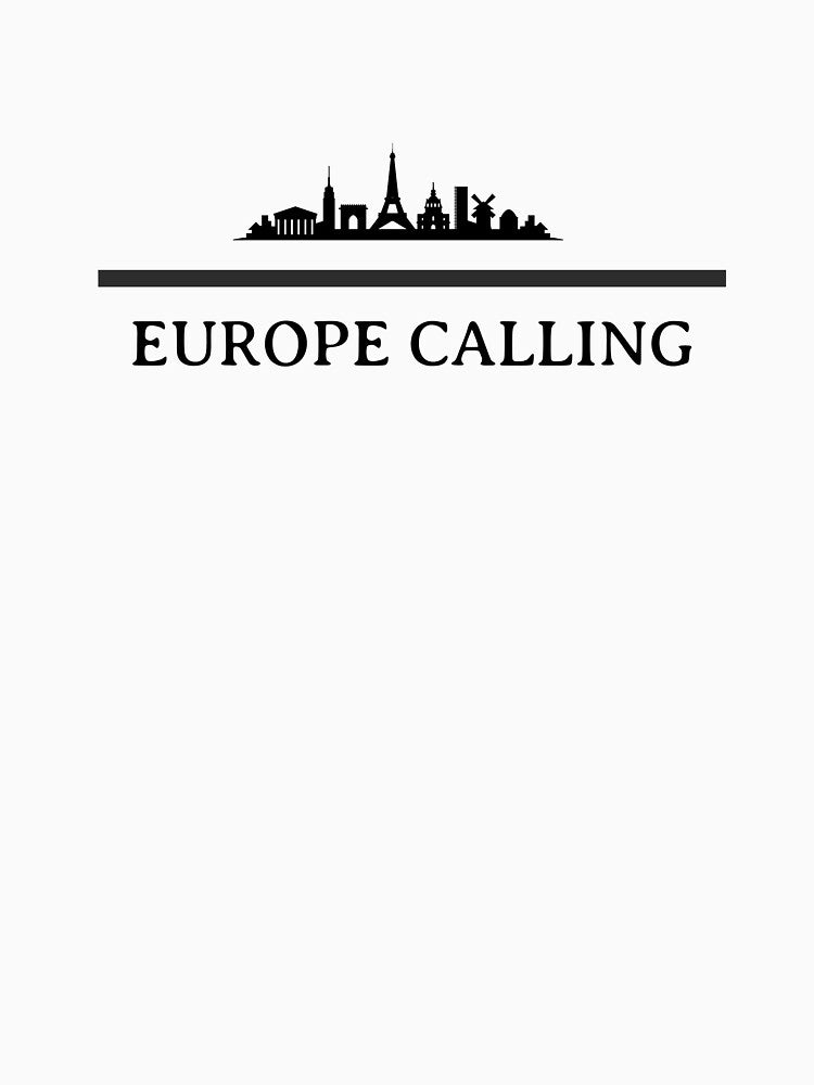 Europe calling - simple travel design by PeakMindWork T-Shirts, Hoodie, Sweatshirt | BlankRebels.com (Image 3)