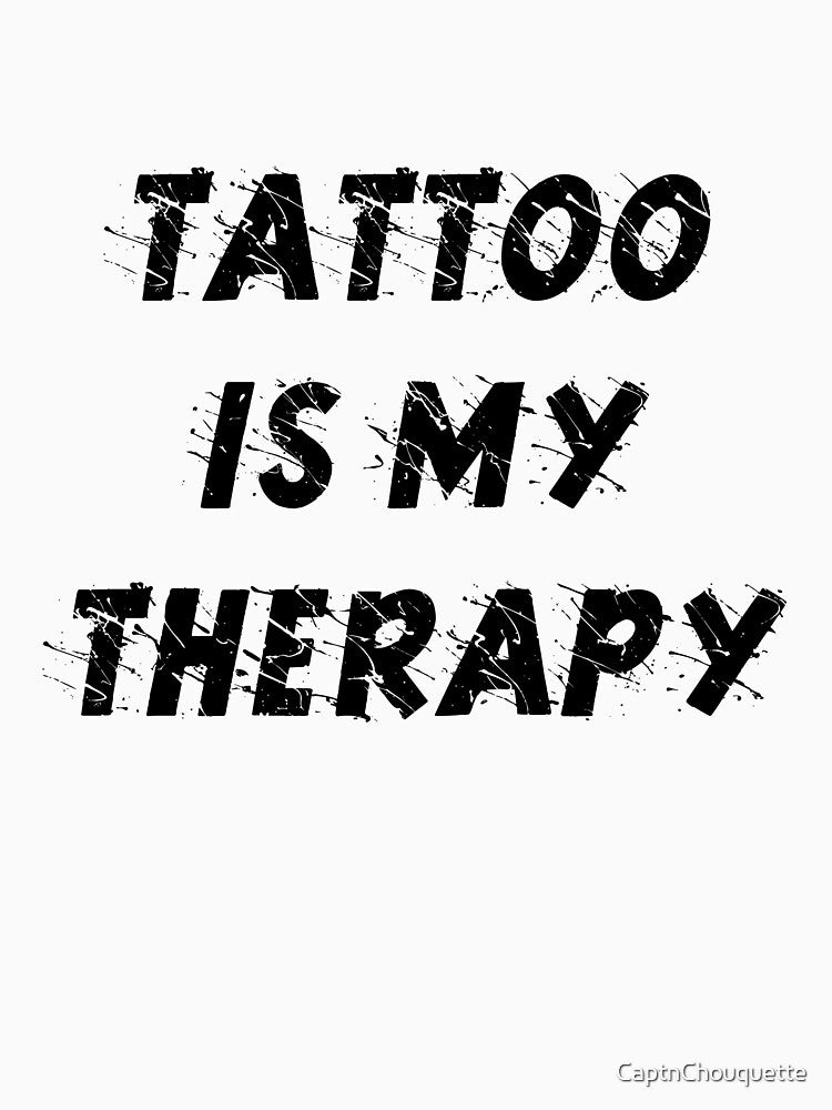 Tattoo is my therapy by CaptnChouquette T-Shirts, Hoodie, Sweatshirt | BlankRebels.com (Image 3)