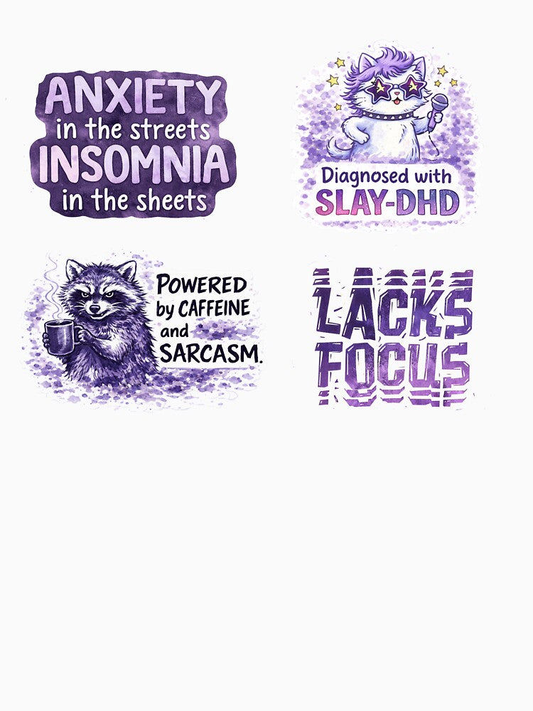 Slay-DHD ! Powered by caffeine and sarcasm by Myllady's Soundtrack and Stickers T-Shirts, Hoodie, Sweatshirt (Image 3)