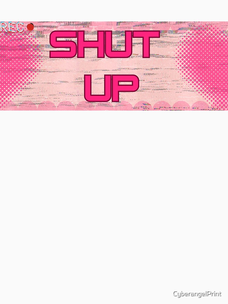 Shut Up | Y2k Cute Pastel Design by CyberangelPrint T-Shirts, Hoodie, Sweatshirt | BlankRebels.com (Image 3)