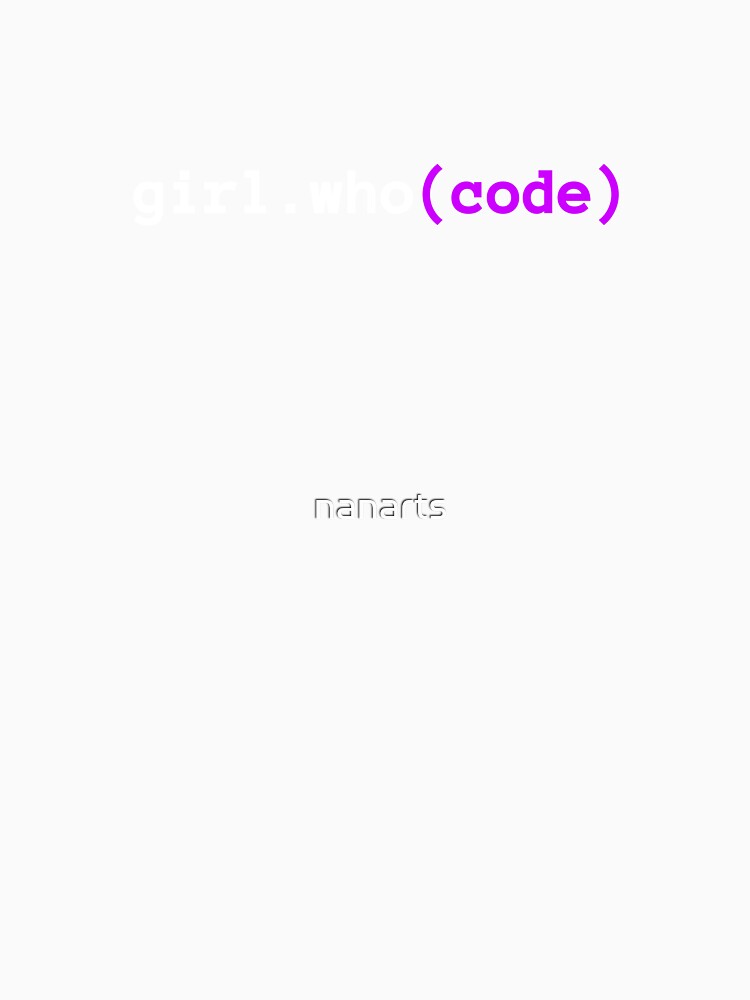 Girl who code by nanarts T-Shirts, Hoodie, Sweatshirt | BlankRebels.com (Image 3)
