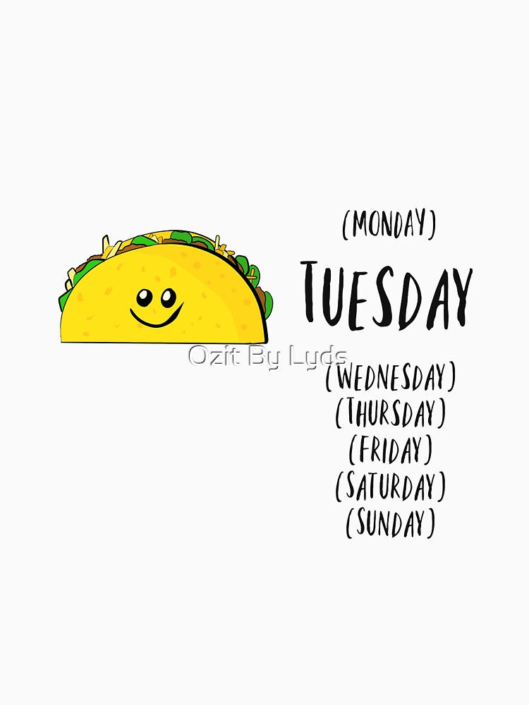 Taco Tuesday by Ozit By Lyds T-Shirts, Hoodie, Sweatshirt | BlankRebels.com (Image 3)