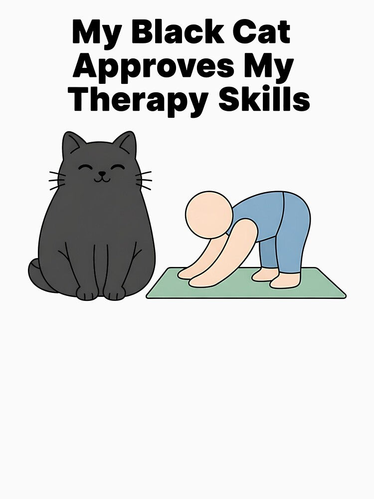 My Black Cat Approves My Therapy Skills Physical Therapist Design by Muzgle T-Shirts, Hoodie, Sweatshirt (Image 3)