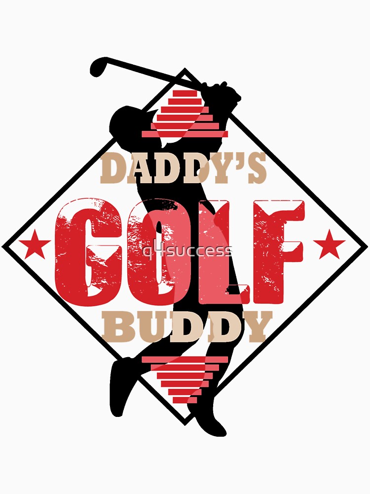 Daddys Golf Buddy Fathers Day Shirt by q4success Hoodie, Sweatshirt | BlankRebels.com (Image 3)