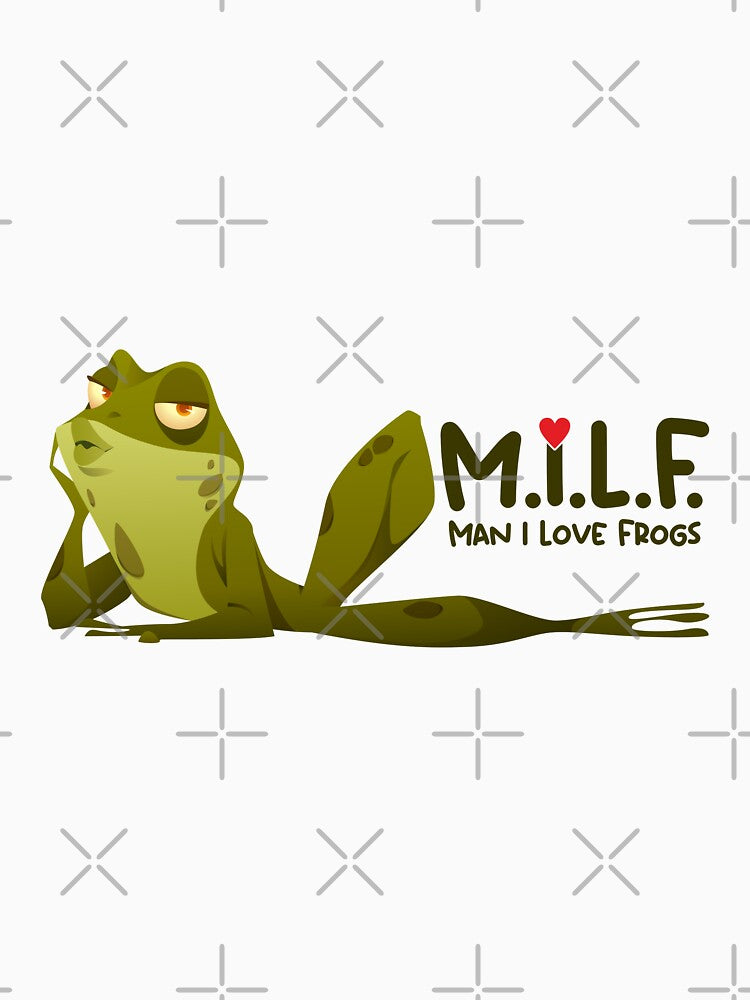 Man I Love Frogs MILD T-Shirts, Hoodie, Sweatshirt
