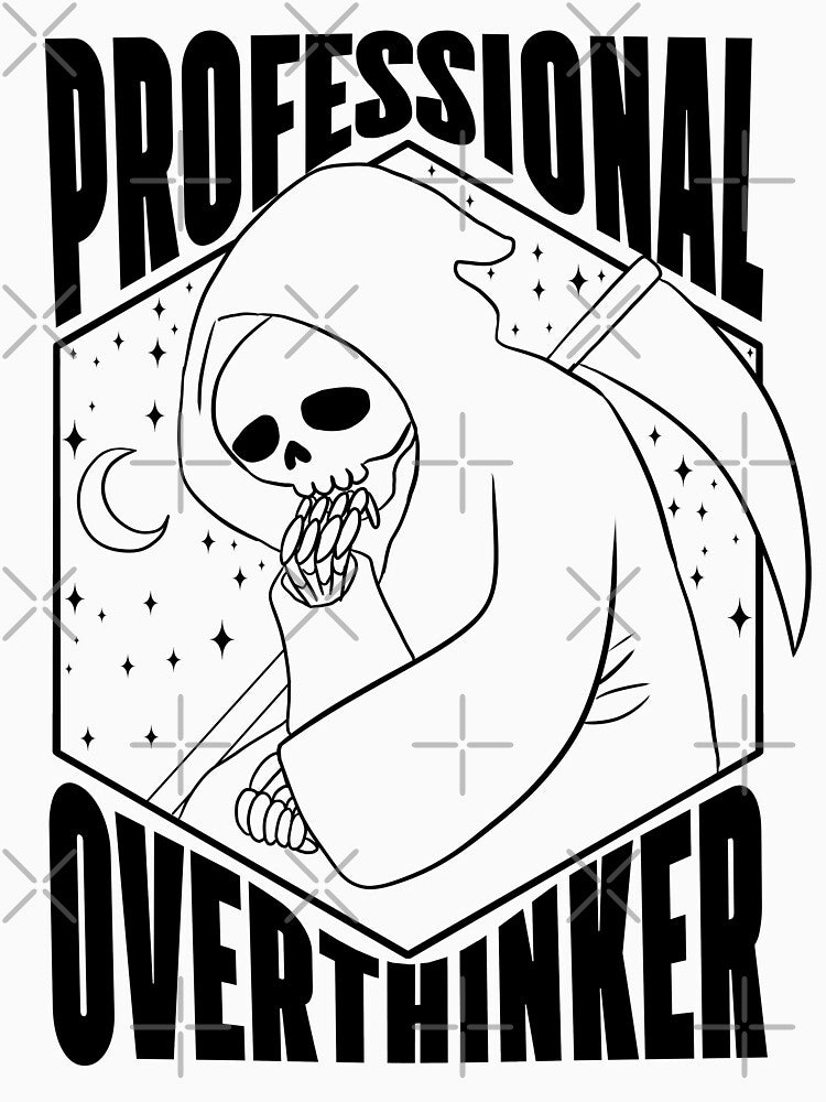 Professional overthinker funny grim reaper design by Yarafantasyart T-Shirts, Hoodie, Sweatshirt | BlankRebels.com (Image 3)