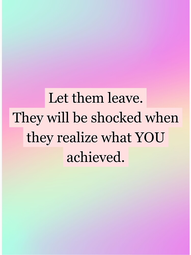 Let Them Leave Quote by CoolBuddyCool T-Shirts, Hoodie, Sweatshirt | BlankRebels.com (Image 3)