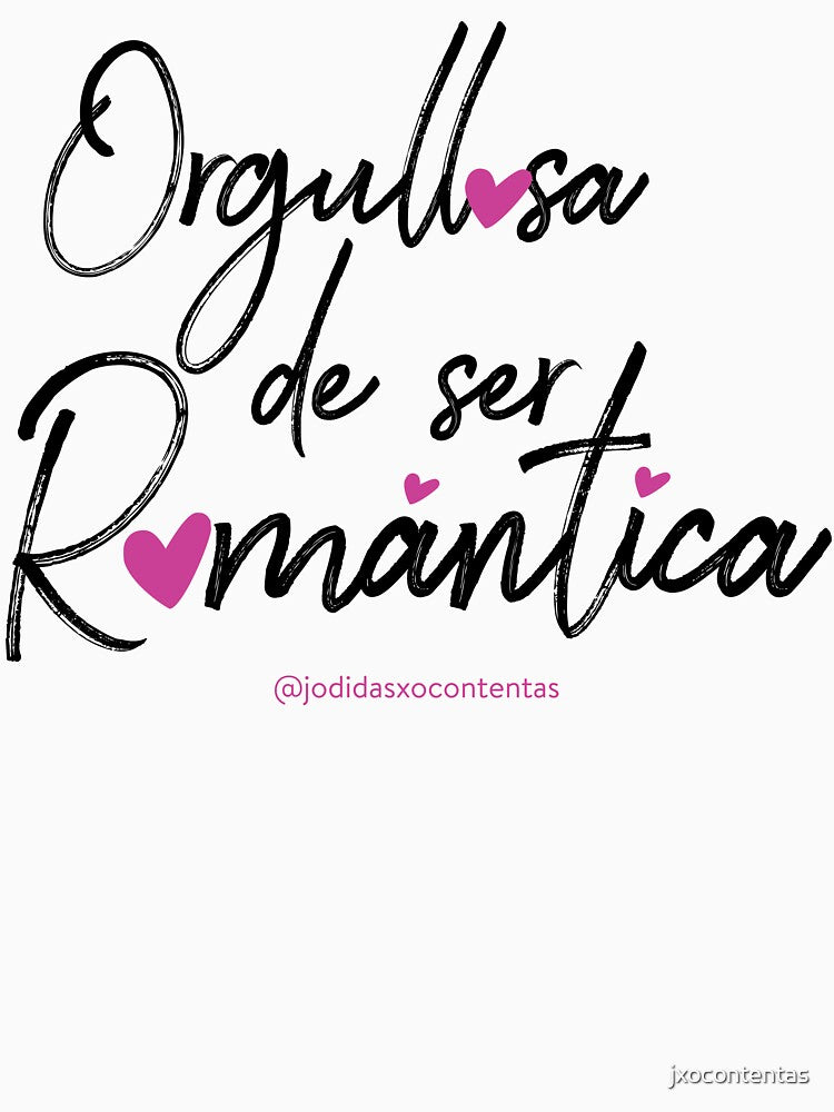Proud to be romantic by jxocontentas T-Shirts, Hoodie, Sweatshirt | BlankRebels.com (Image 3)