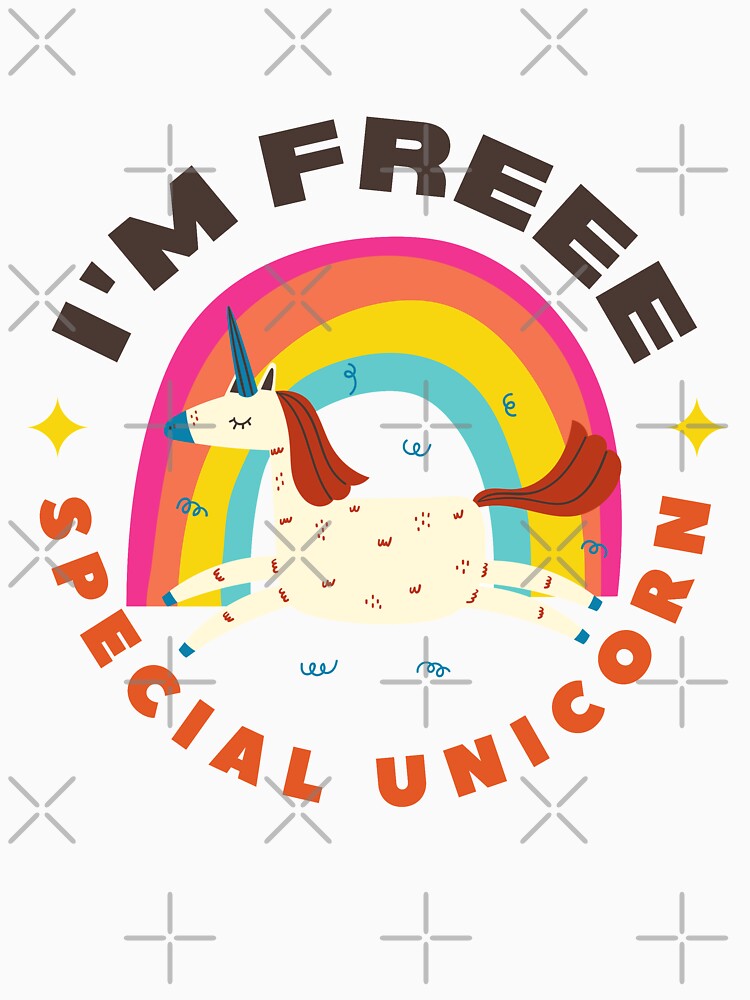 I'm free special unicorn by Desibeau T-Shirts, Hoodie, Sweatshirt | BlankRebels.com (Image 3)