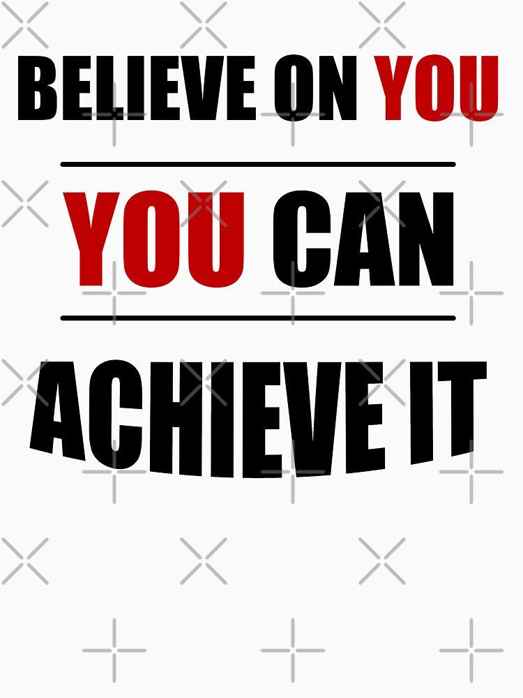 Believe on you you can achieve it by Desibeau T-Shirts, Hoodie, Sweatshirt | BlankRebels.com (Image 3)