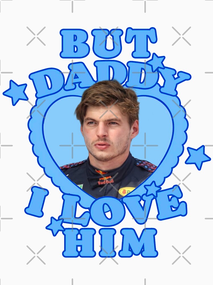 But daddy I love him Max by itskarlavxl T-Shirts, Hoodie, Sweatshirt | BlankRebels.com (Image 3)