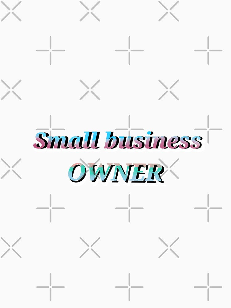 Small business owner by OneDrawingGirl T-Shirts, Hoodie, Sweatshirt | BlankRebels.com (Image 3)