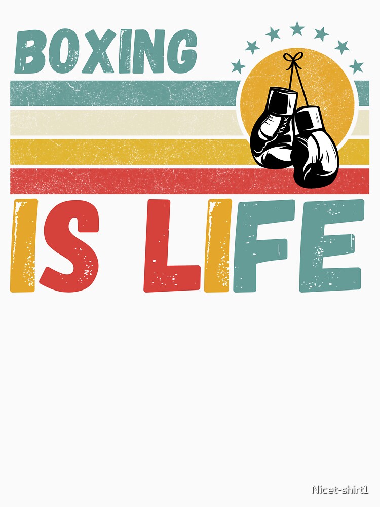 Boxing Is Life Boxing Lover Vintage by Nicet-shirt1
