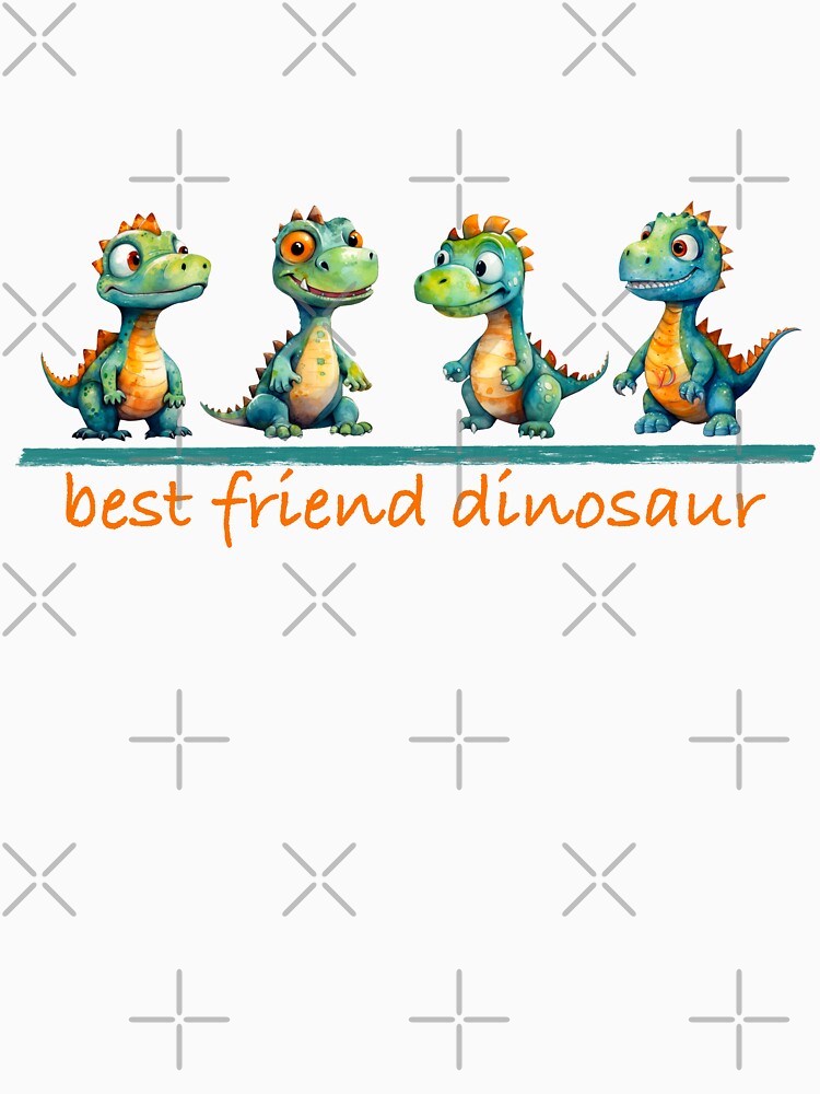 best friend dinosaur by DaYurada T-Shirts, Hoodie, Sweatshirt | BlankRebels.com (Image 3)