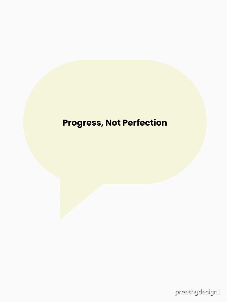 Minimal Abstract Typography Quote - Progress Not Perfection by preethydesign1 T-Shirts, Hoodie, Sweatshirt (Image 3)