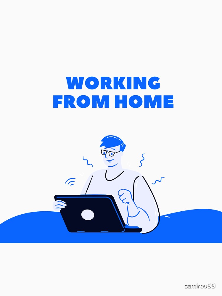 working from home by samirou99 T-Shirts, Hoodie, Sweatshirt | BlankRebels.com (Image 3)