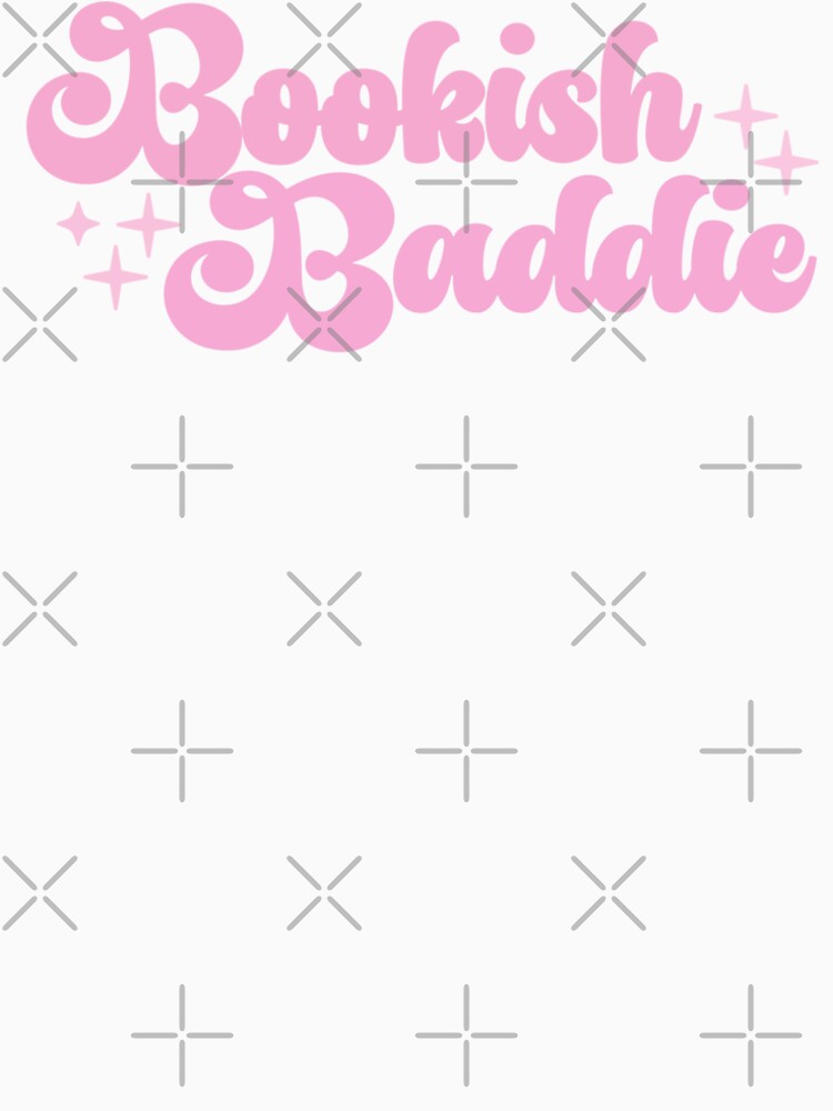 Bookish baddie sticker by Radical Buttons T-Shirts, Hoodie, Sweatshirt | BlankRebels.com (Image 2)
