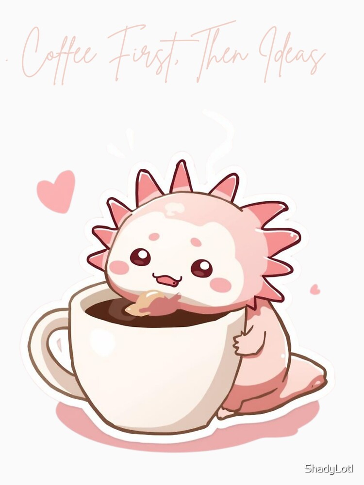 ShadyLotl Drinking Coffee Cute Axolotl by ShadyLotl T-Shirts, Hoodie, Sweatshirt | BlankRebels.com (Image 3)