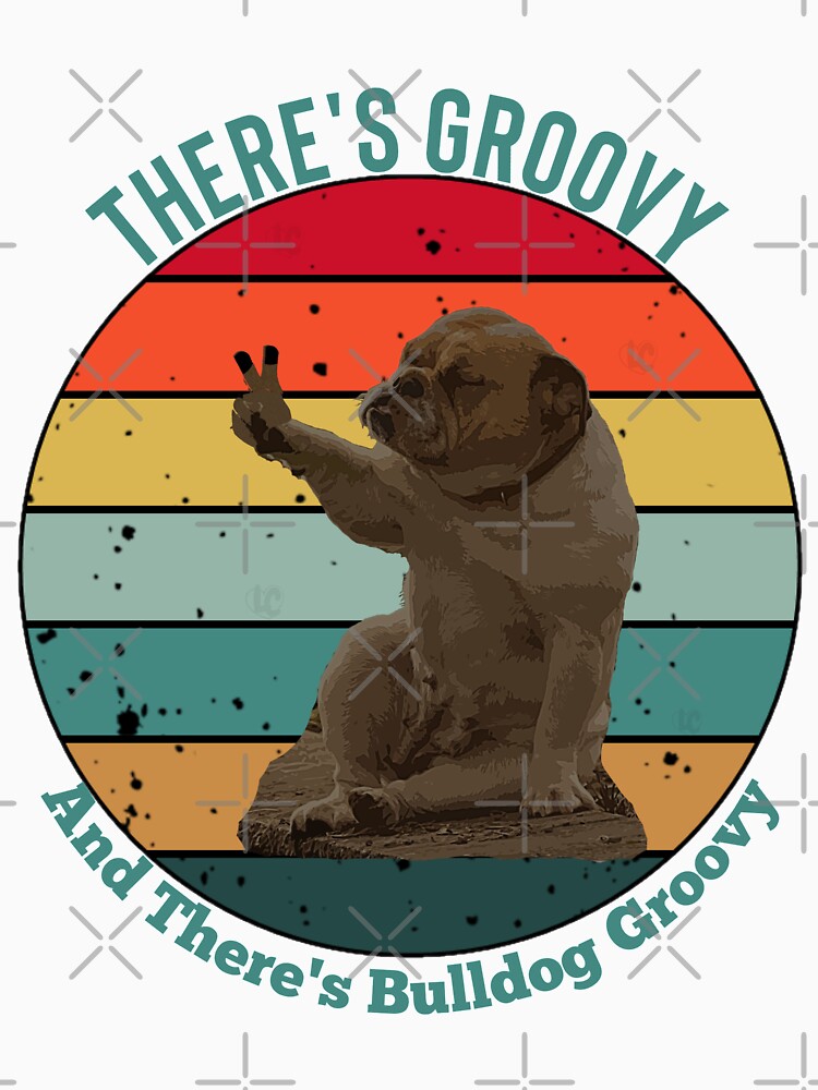 Vintage Bulldog, Vintage Groovy Bulldog Design by LifeCrush T-Shirts, Hoodie, Sweatshirt | BlankRebels.com (Image 3)