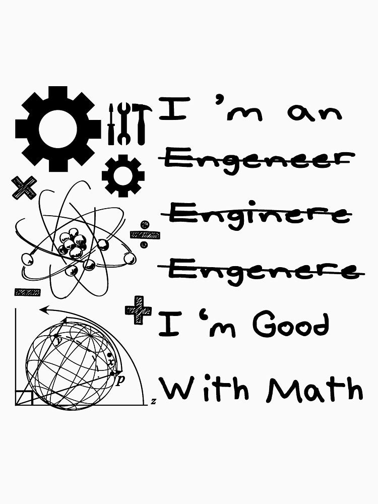 I'm an Engineer I'm good with math by giftforfriend T-Shirts, Hoodie, Sweatshirt | BlankRebels.com (Image 3)