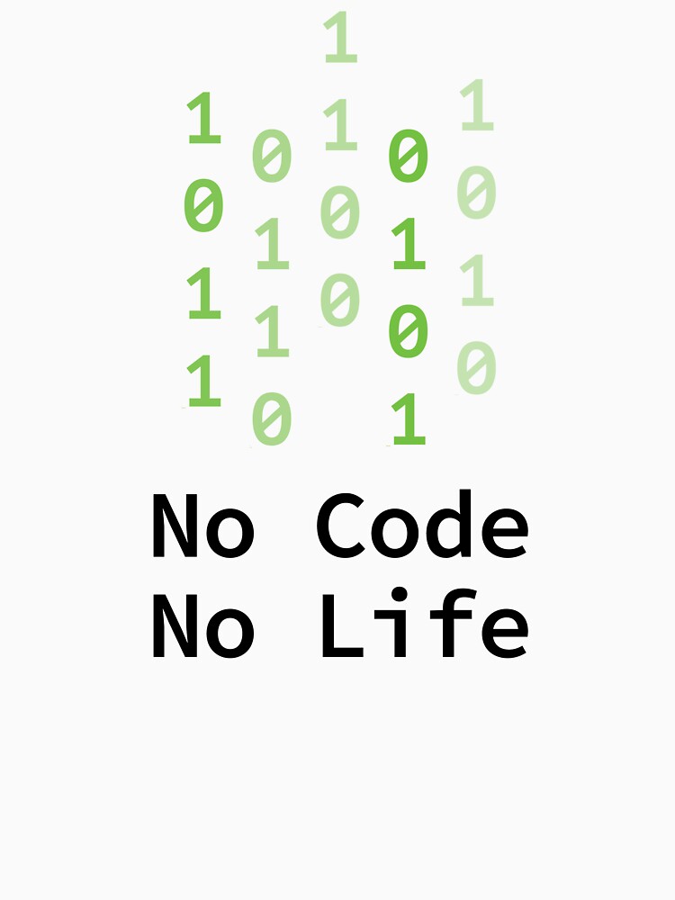 No Code No Life by heacindy T-Shirts, Hoodie, Sweatshirt | BlankRebels.com (Image 3)
