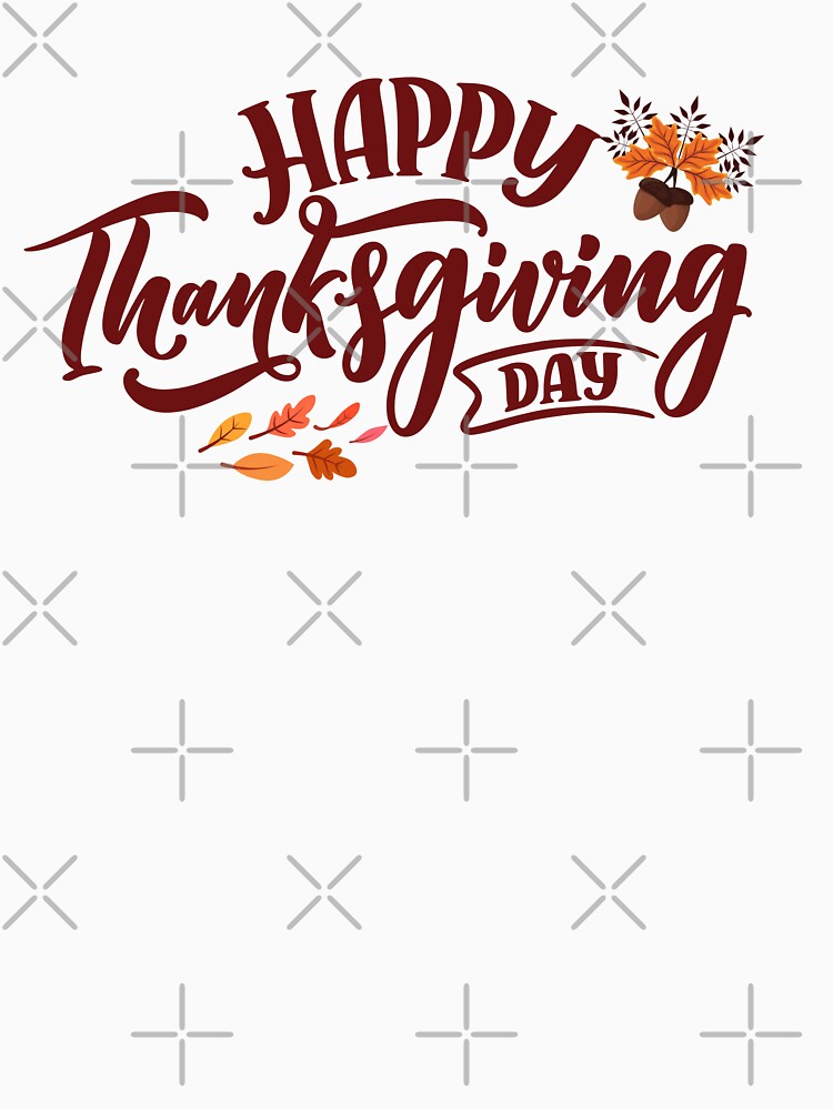 Happy Thanksgiving Day by stylishdzign T-Shirts, Hoodie, Sweatshirt | BlankRebels.com (Image 3)